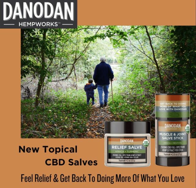 🍂 Pre-Order & Save 50%! 🍂 
Danodan organic topicals are here! 
Use code: Treat50 at checkout. Ends 10/31 at midnight PST! 

Compliment your Danodan tinctures for whole body feel-good with these topical cbd salves. 

Two options to choose from:
2oz jar with a 50/50 split of cbd/cbda totaling 2000mg plus arnica oil. Apply and target sore areas as needed and feel relief. With ginger, clary sage, and lemongrass oils to creat a happy, warm scent.

2.5oz twist-up salve stick with 2500mg cbd In combination with menthol crystals and arnica oil. Rub generously over sore muscles and aches joint and feel cooking relief from those big garden days or long hikes. With juniper oil to create a fresh, uplifting, soothing scent.

We hope these topical products provide options for those who cannot take cbd internally but are still looking for relief from aches and pains brought on by everyday use. 

Also great to use alongside our organic tinctures for whole body wellness! Save 50% on your entire order today! 

*Orders ship 2nd week of November - Coupon cannot be combined with any other offer or subscriptions*

These statements have not been evaluated by the FDA. These products are not intended to prevent or cure any disease. As always, consult your physician if you are experiencing new persistent or long-term pain.*